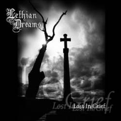 Lethian Dreams : Lost in Grief
